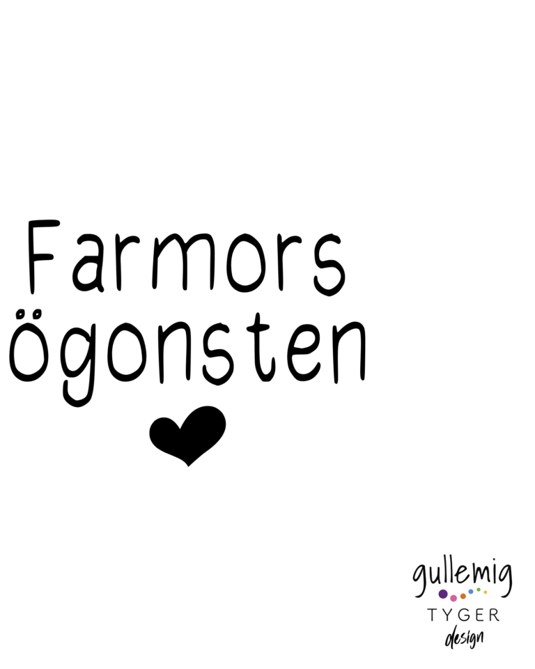 DTF textiltryck - Farmors ögonsten (stryka eller pressa på)