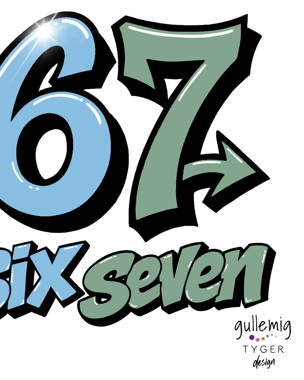 DTF textiltryck - 6 7 six seven - Blågrön (stryka eller pressa på)